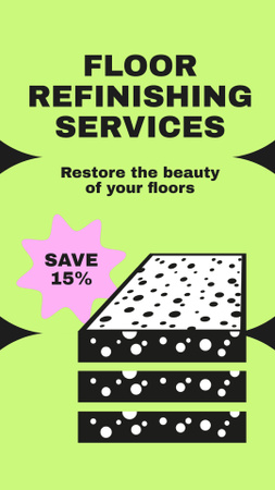 Long-lasting Floor Refinishing Service With Slogan And Discount Instagram Video Story Design Template