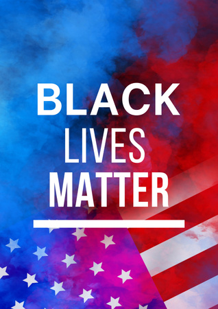 Platilla de diseño Black Lives Matter Slogan on Background of American Flag Poster
