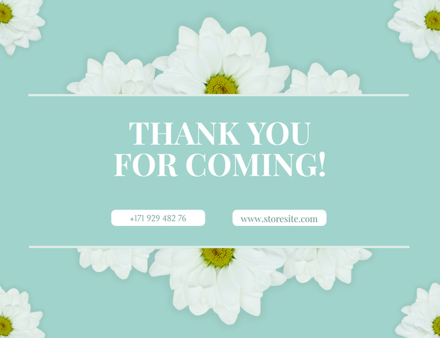 Thank You for Coming Notice with White Chrysanthemum Flowers Thank You Card 5.5x4in Horizontal Tasarım Şablonu