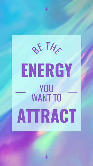 Ontwerpsjabloon van Instagram Story van Inspiration to Be Energy You Want to Attract