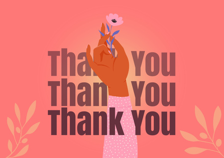 Cute Thankful Phrase with Hand Holding Flower Card Design Template