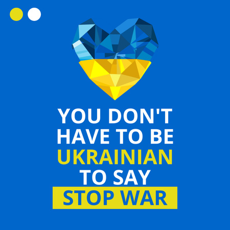 Call to Stand with Ukraine with Heart Instagram Design Template