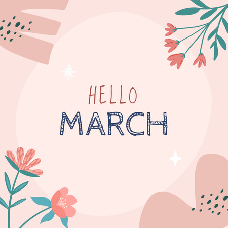 Hello March Wishes with Flowers Instagram Design Template