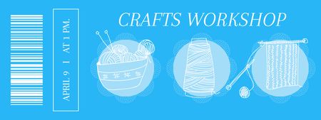Crafts Workshop With Knitting Yarn Ticket Design Template