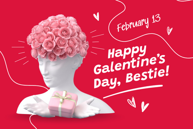 Szablon projektu Galentine's Day Greeting with Sculpture and Gift Box Postcard 4x6in