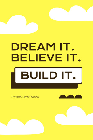 Motivational Phrase About Making Dream Come True Pinterest Šablona návrhu