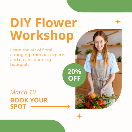 Designvorlage Rabatt auf den Blumenworkshop mit Smiling Woman Florist für Instagram