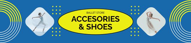 Offer of Accessories and Shoes for Ballet Dancing Ebay Store Billboard Šablona návrhu