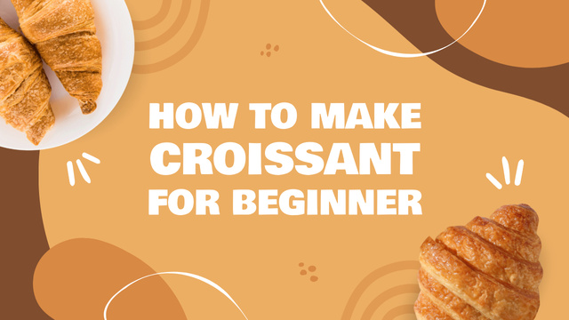 Croissants Making for Beginners Youtube Thumbnail – шаблон для дизайну
