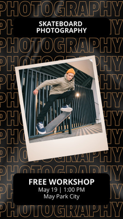 Ontwerpsjabloon van Instagram Story van Skateboard Photography Free Workshop