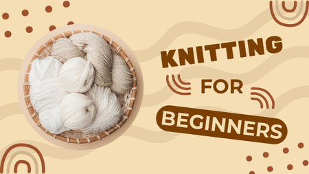 Knitting for Beginners with Woolen Yarn Youtube Thumbnail Modelo de Design