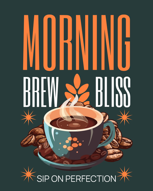 Plantilla de diseño de Hot Coffee In Cup For Mornings In Coffee Shop Instagram Post Vertical 