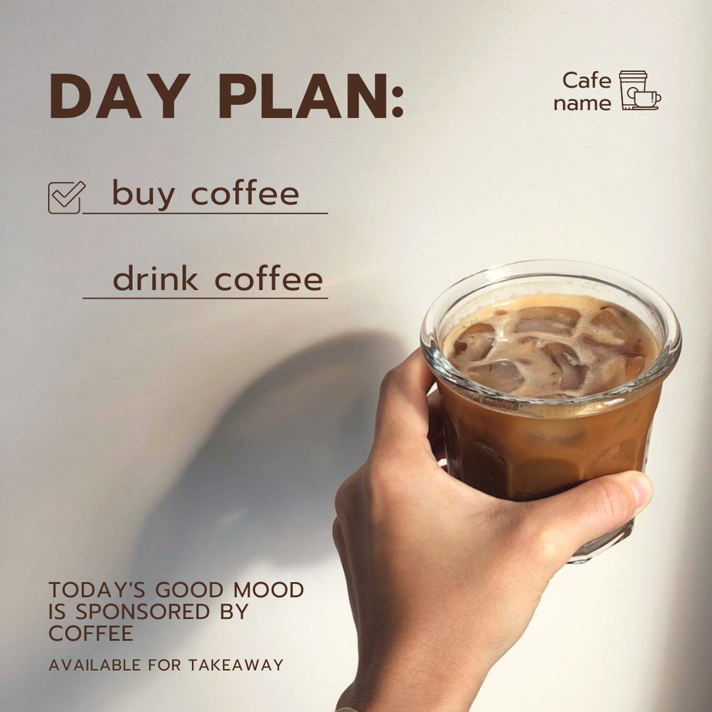 Day Plan with Coffee in Hand Instagram Design Template