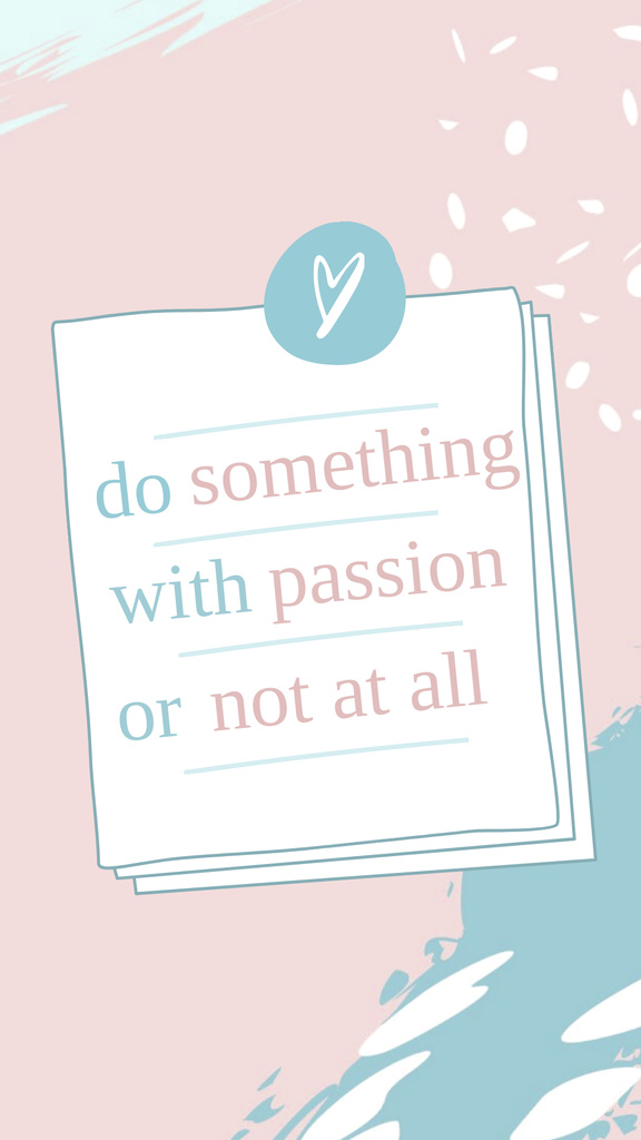 Phrase about Doing Something with Passion Instagram Story Modelo de Design