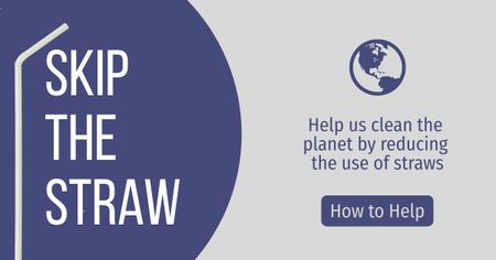 Skip the Straw Save The Planet Facebook AD – шаблон для дизайна