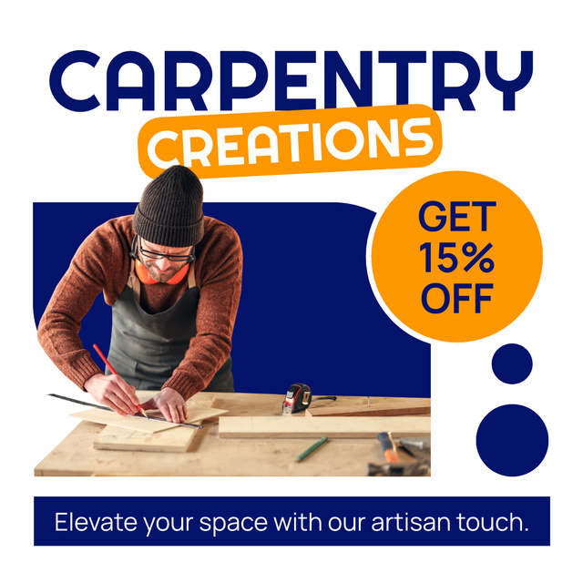 Carpentry Creations Discount Special Offer Instagram Modelo de Design