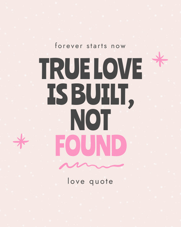 O verdadeiro amor é construído, citação inspiradora Instagram Post Vertical Modelo de Design