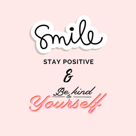 Inspirational Phrase to Be Positive Instagram Design Template