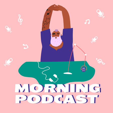 Morning Podcast Announcement with Man in Studio Instagram Design Template