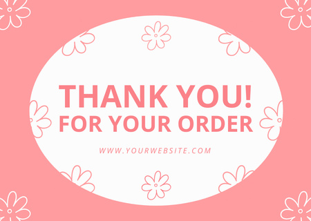 Message Thank You For Your Order with Simple Hand Drawn Flowers Card Design Template