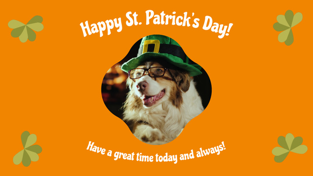 Designvorlage Patrick’s Day Greeting With Dog In Costume für Full HD video