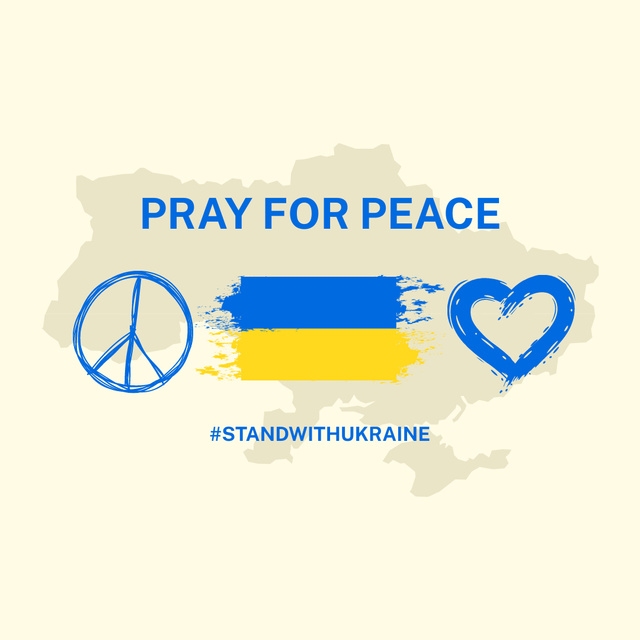 Appeal to Pray for Peace in Ukraine With State Symbols Of Ukraine Instagram – шаблон для дизайна