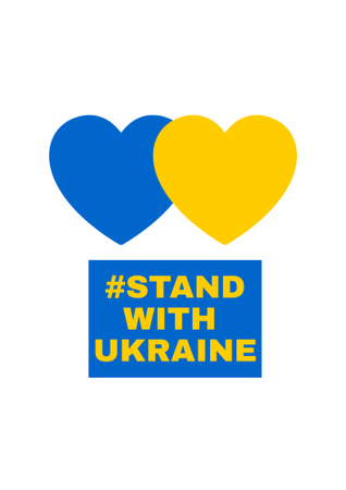 Hearts in Ukrainian Flag Colors and Phrase Stand with Ukraine Poster B2 Design Template
