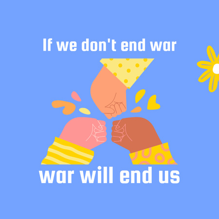 Hands Together for No War Instagram Design Template
