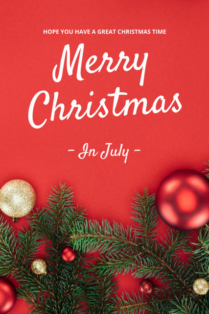 Stunning Christmas In July Greeting With Baubles And Twigs In Red Flyer 4x6in – шаблон для дизайна