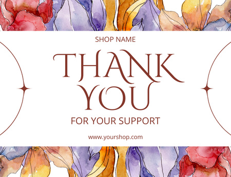 Sulu Boya Çiçek Desenli Desteğiniz İçin Teşekkür Ederiz Thank You Card 5.5x4in Horizontal Tasarım Şablonu